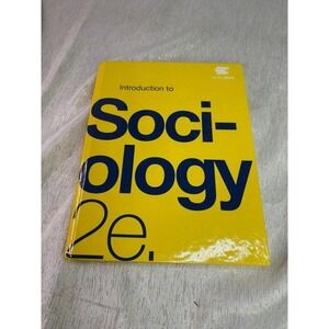 Introduction to Sociology 2e by OpenStax